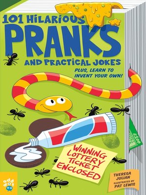 cover image of 101 Hilarious Pranks and Practical Jokes